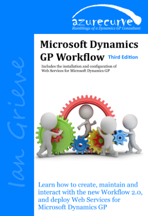 Microsoft Dynamics GP Workflow Third Edition